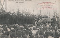 Laying Cornerstone of McKinley Monument - Sun Vapor Light Company Postcard