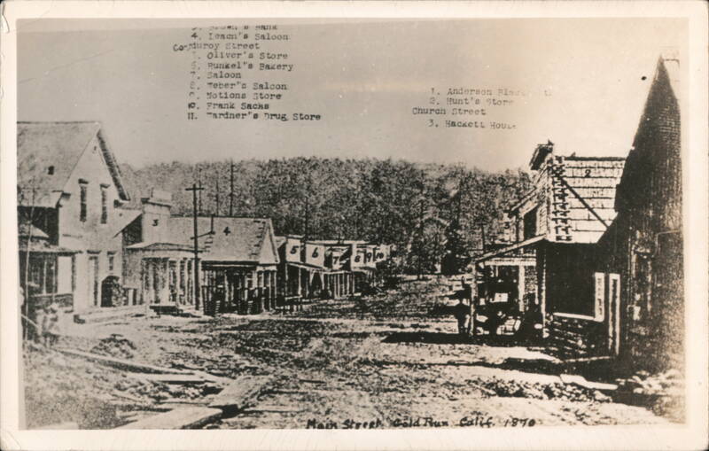 Main Street, Gold Run, California 1870