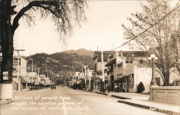 Main Street - City Known for Curative Waters Calistoga California