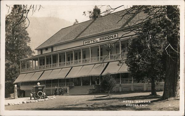 Hotel Wawona Yosemite Valley California