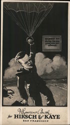 H Lawrence Bush for Hirsch & Kaye. Salesman with parachute. Expect to drop in on you on or about San Francisco, CA Advertising P 