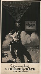 H Lawrence Bush for Hirsch & Kaye. Salesman with parachute. Expect to drop in on you on or about San Francisco, CA Advertising P Postcard