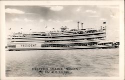 Streckfus Steamer "President" On the Mississippi Steamers Postcard Postcard Postcard