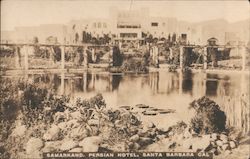 Samarkand, Pesian Hotel Santa Barbara, CA Postcard Postcard Postcard