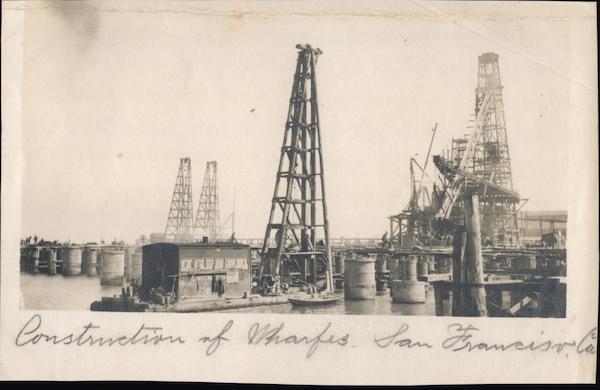 Construction of Wharfs San Francisco California