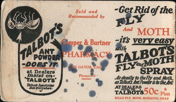 Comper & Burtner Pharmacy recommends Talbot's Ant Powder and Talbot's Fly and Moth Spray Los Gatos California