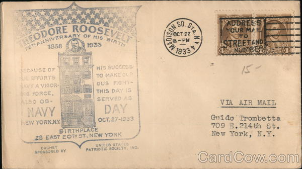 Theodore Roosevelt: 75th Anniversary of his birth Cover