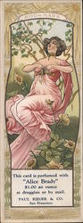 This card is perfumed with Alice Brady $1.00 an ounce. Paul Rieger & Co San Francisco, CA Bookmark Bookmark Bookmark