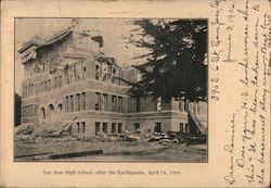 San Jose High School After the Earthquake, April 18, 1906 California Postcard Postcard Postcard