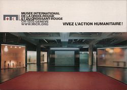 Vivez L'Action Humanitaire! International Red Cross Museum, Geneva Postcard