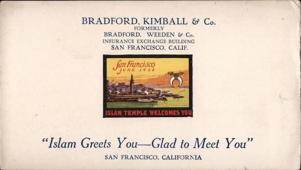 Bradford, Kimball & Co. Formerly Bradford, Weeden & Co. Insurance Exchange Building Islam Greets You Glad to Meet You