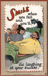 Smile When You Fail And You'll Die Laughing At Your Success Postcard