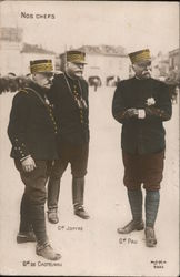 Nos Chefs: Gnl. De Castelnau, Gnl. Joffre, Gnl. Pau Postcard