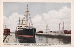 S.S. Honolulan of the American-Hawaiian Line, boundfor Pacific Coast, in middle lock (lift 28 ft. in 4 minutes). Postcard