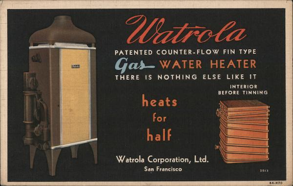 Watrola Gas Water Heater San Francisco California