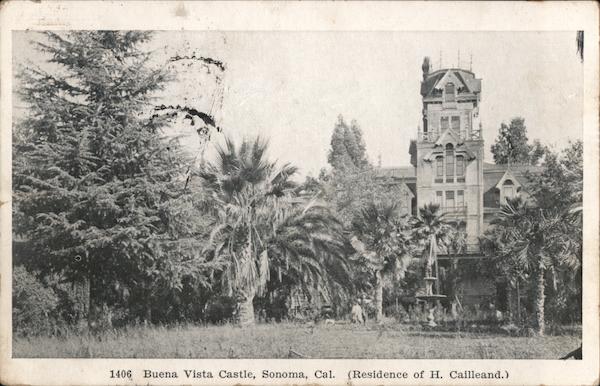 Buena Vista Castle - Residence of H. Cailleand Sonoma California