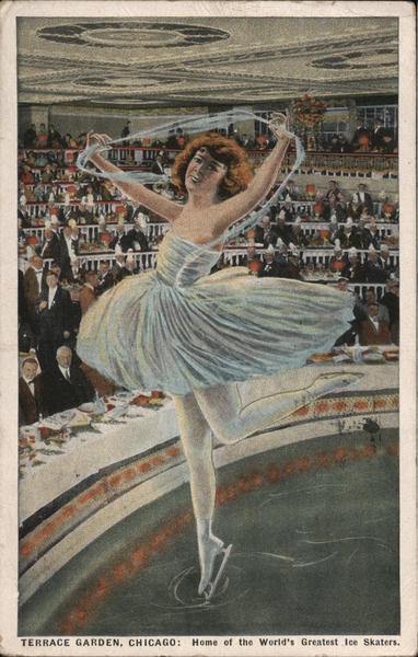 Terrace Garden Home of the World's Greatest Ice Skaters Morrison Hotel The Hotel of Perfect Service Chicago