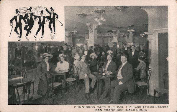 Dunn Bros. Cafe, S. E. Corner Turk and Taylor Streets San Francisco California