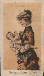 The Maiden Aunt. Sweet Home Soap. Trade Card