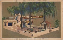 Globe Ben Hur Spanish Patio, Food Building, San Diego Exposition Postcard