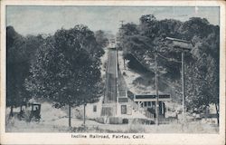 Incline Railroad Fairfax, CA Postcard Postcard Postcard