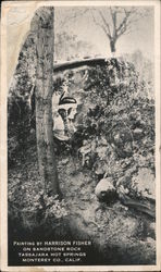 Painting by Harrison Fisher on Sandstone Rock: Tassajara Hot Springs, Monterey Co., Calif. Postcard