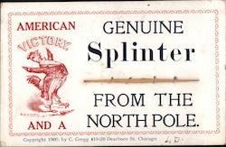 American Victory and a Genuine Splinter From The North Pole (1909) Postcard