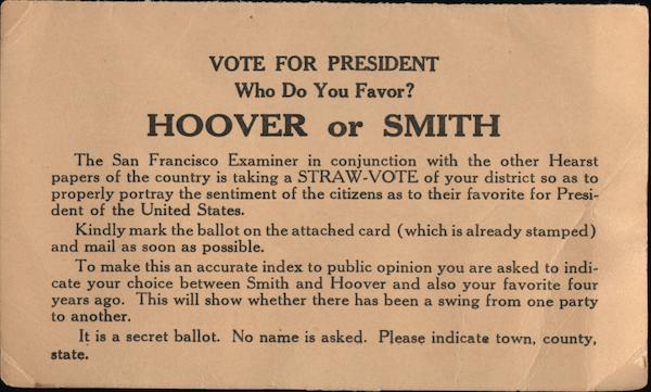 Vote for President - Who Do You Favor? Hoover or Smith California
