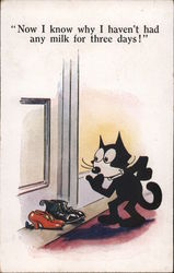Now I know why I haven't had any milk for three days! Postcard