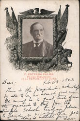 F. Estrada Palma, Primer Presidente de la Republica de Cuba Postcard