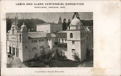 California Building - Lewis and Clark Centennial Exposition Portland, OR Postcard Postcard Postcard