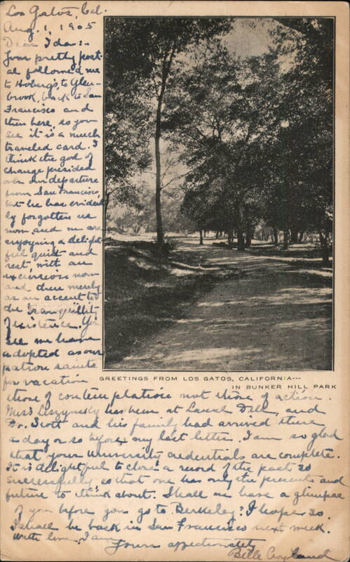 Greetings from Bunker Hill Park Los Gatos California