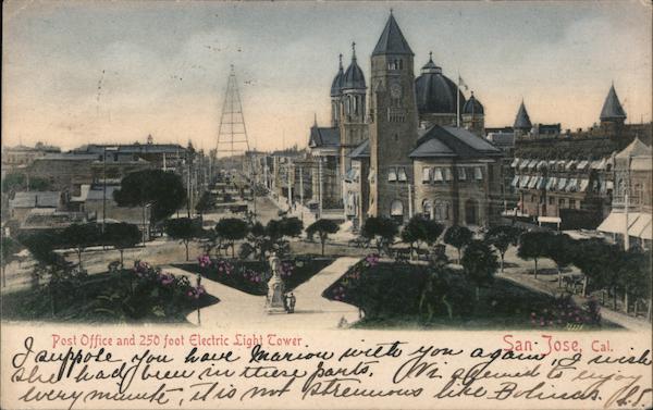 Post Office and Electric Light Tower San Jose California