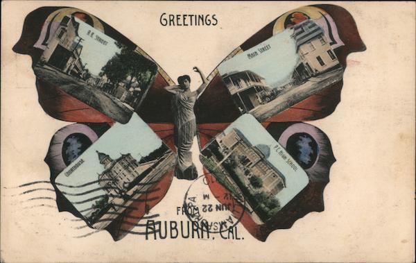 Greetings from Auburn Cal. California