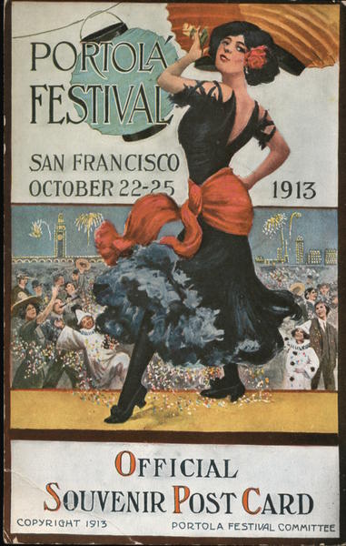 Portola Festival, October 22-25, 1913 San Francisco California