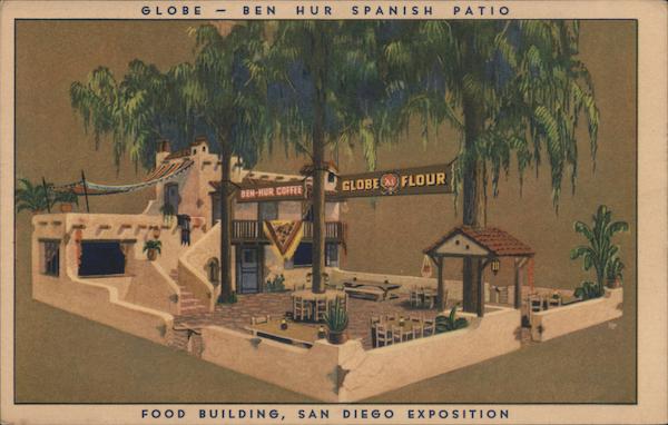 Globe-Ben Hur Spanish Patio - Food Building San Diego Exposition California