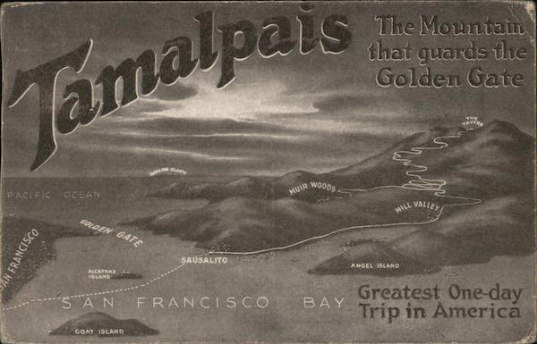 Tamalpais - The Mountain that guards the Golden Gate San Francisco California