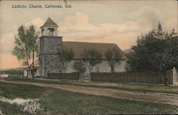 Catholic Church Calistoga, CA Postcard Postcard Postcard