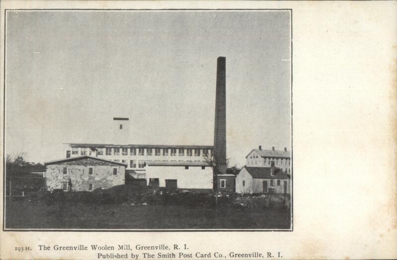 The Greenville Woolen Mill Rhode Island
