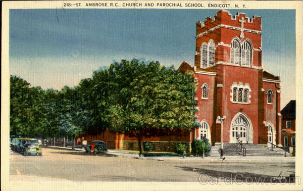 218:- St. Ambrose R.C. Church and Parochial School Endicott New York