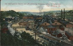 The Westinghouse Electric and Manufacturing Company East Pittsburgh, PA Postcard Postcard Postcard