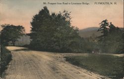 Mt. Prospect from Road to Livermore Bridge Plymouth, NH Postcard Postcard Postcard