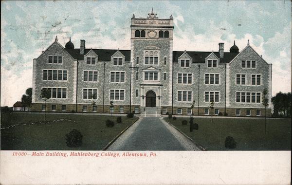 Main Building, Muhlenberg College Allentown Pennsylvania