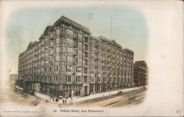 Palace Hotel San Francisco California