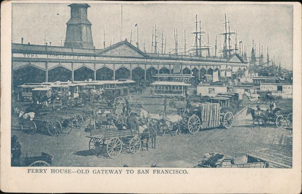 Ferry House - Old Gateway to San Francisco California