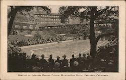 Opening of Japanese Garden Plunge, Huntington Hotel Postcard