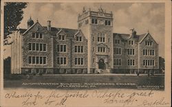 Administration Building, Muhlenberg College Postcard