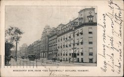 Merchants' Row, From "The Bardwell" Rutland, VT Postcard Postcard Postcard