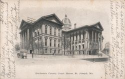 Buchanan County Court House St. Joseph, MO Postcard Postcard Postcard