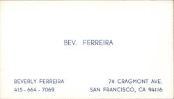Bev. Ferreira San Francisco, CA Business Card Business Card Business Card